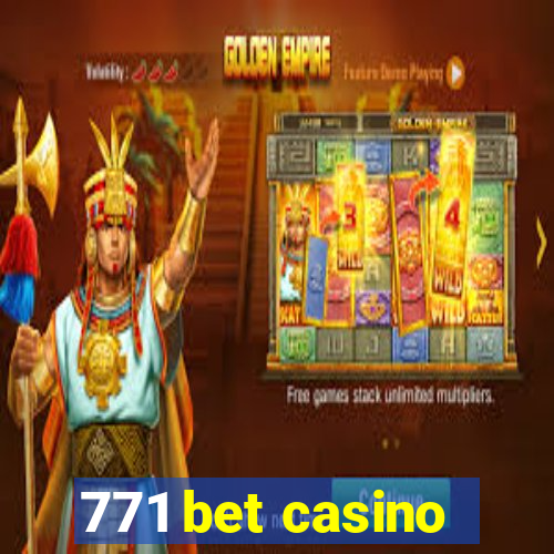 771 bet casino